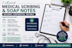provide accurate medical scribing, soap notes, and emr document