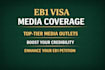 write and publish article coverage on top tier media outlet for eb1 visa process
