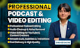 do professional podcast editing and audio cleanup