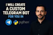 create a custom telegram bot for you in python