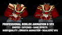 create roblox animations, vfx, emotes, and cinematic game effects