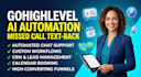 setup gohighlevel ai automation, missed call text back, and CRM workflows