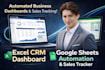 build excel crm dashboard, google sheets automation, sales tracker