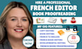do french copy book editing developmental book editing french book proofreading