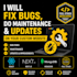 fix bugs, do maintenance and updates on your custom website