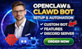 develop openclaw clawd bot automation custom bot setup discord server