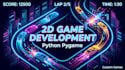 develop a custom 2d game using python