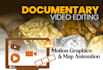 provide professional documentary editing