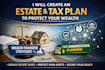 create an estate and tax plan to protect your wealth