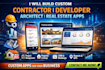 build custom contractor app, developer app, architecture app, real estate app