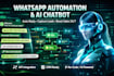 build whatsapp automation chatbot API and ai agent