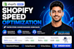 do  shopify speed optimization,shopify website speed,shopify pagespeed score up