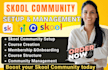 do skool setup course structure membership growth skool promotion course setup