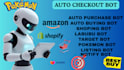 do auto purchase bot pokémon bot amazon bot target bot popmart bot lazada bot