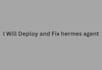 fix debug and optimize your multi agent hermes ai agent