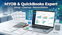 myob and quickbooks cleanup, setup and reconciliation expert