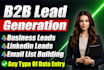do targeted b2b lead generation, linkedin leads and email list building