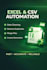 automate excel tasks, clean data, and process CSV files