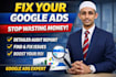 audit and optimize google ads campaign for better ROI