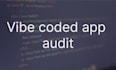 review your vibe coded web application and provide a detailed report