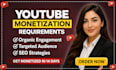 complete youtube channel monetization requirements