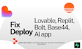 develop fix, deploy website and apps, base44 lovable replit bubble bolt vercel