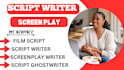 screen play screen writer movie script film script ghost writing