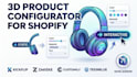 develop 2d 3d products configurator in kickflip zakeke and customily for shopify