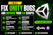 fix unity bugs, errors, and c sharp script issues