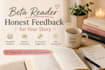 beta read your novel and provide honest feedback