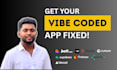 fix, deploy and debug your lovable, bolt, v0, cursor or replit app