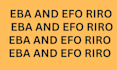 do eba and efo riro