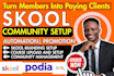 setup skool community skool manager online course skool promotion and automation