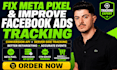 improve facebook ads conversion tracking accuracy and meta pixel for retargeting