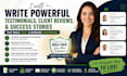 write powerful testimonials, client reviews and success stories that build trust