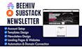 setup substack, beehiiv newsletter, substack newsletter, design beehiiv website
