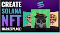develop solana nft minting, p2e, metaverse game, nft marketplace website
