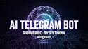 develop smart ai powered telegram bot using python