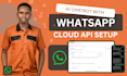 set up whatsapp ai chatbot, whatsapp ai agent automation based on your request