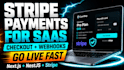 integrate stripe payments and webhooks for your saas