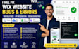 fix wix website bugs wix velo code issues wix API integration website error fix