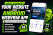 convert your website into android webview app