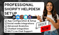 setup shopify helpdesk gorgias tidio reamaze willdesk botspace commslayer crisp