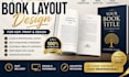 do book formatting, book layout, book design, ebook design and layout design