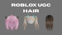create roblox ugc hair