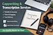provide accurate copywriting and transcription services