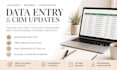 do accurate data entry and update your spreadsheets or CRM