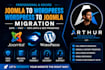 migrate joomla site to wordpress or wordpress to joomla website professionally