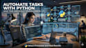 automate your tasks using python and ai