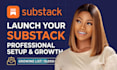 setup substack account design substack newsletter manage substack post substack